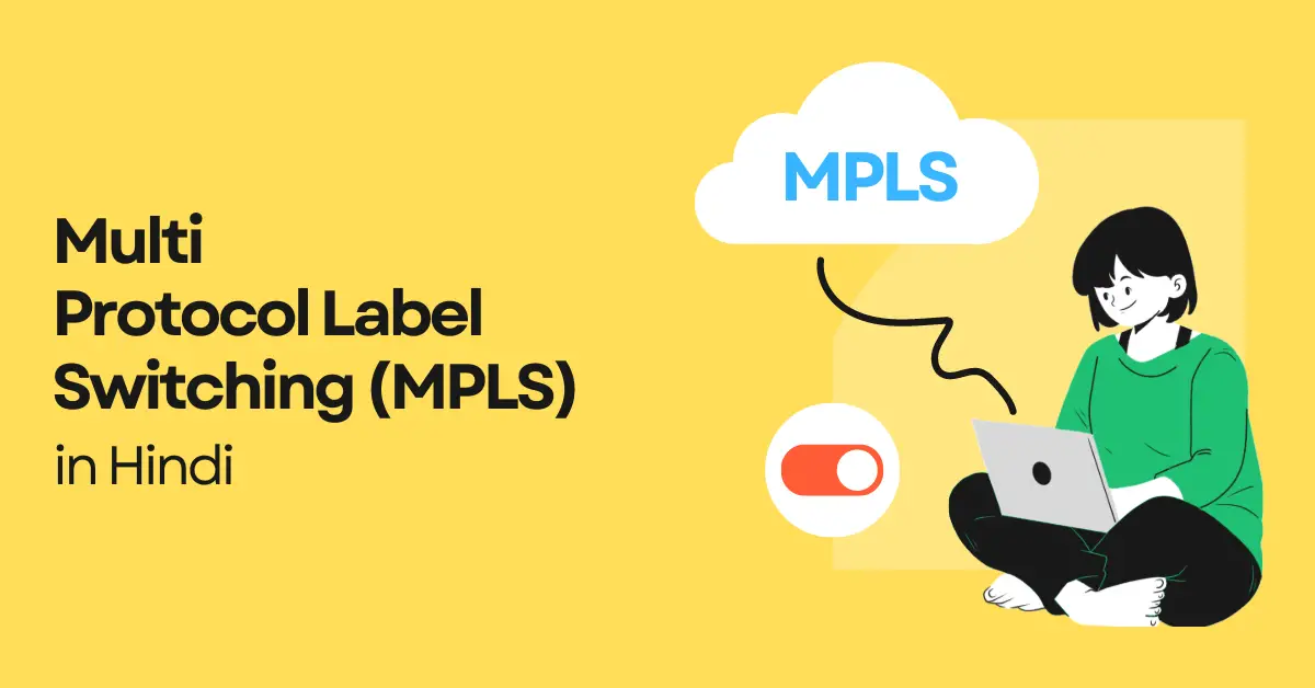 Multi-Protocol Label Switching in Hindi